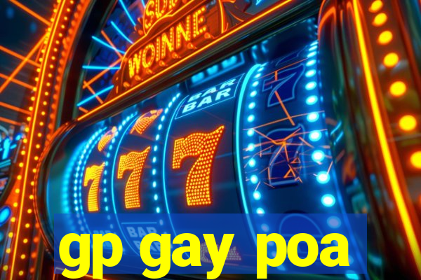 gp gay poa